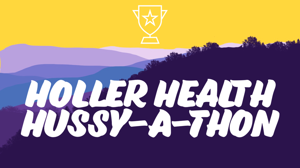 Text reads Holler Health Hussy-A-Thon over layered purple hills and a yellow sky, with a small trophy icon, promoting Fund-a-Thon 2021 and abortion funds in West Virginia.