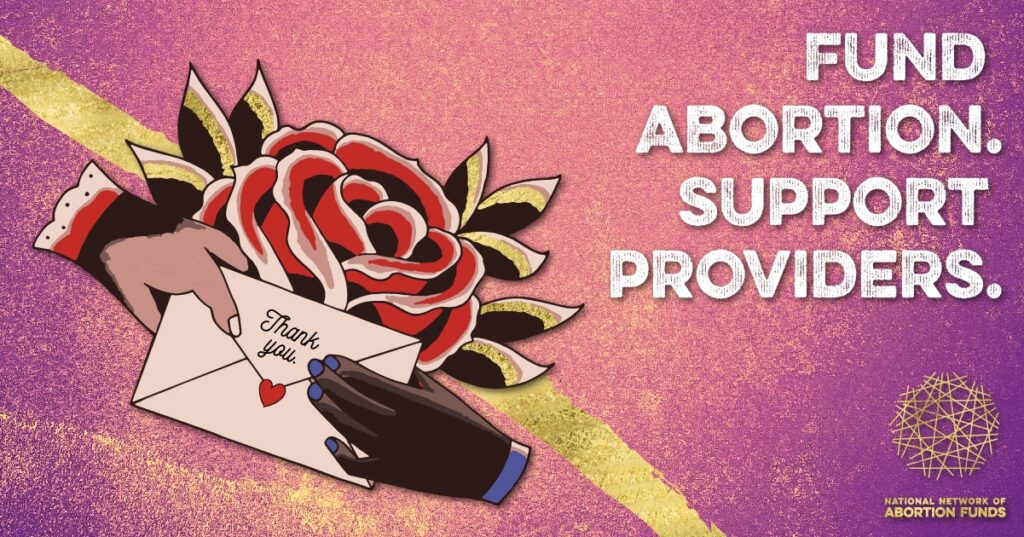 Text reads Fund Abortion Support providers beside two hands passing a thank you card over a rose.