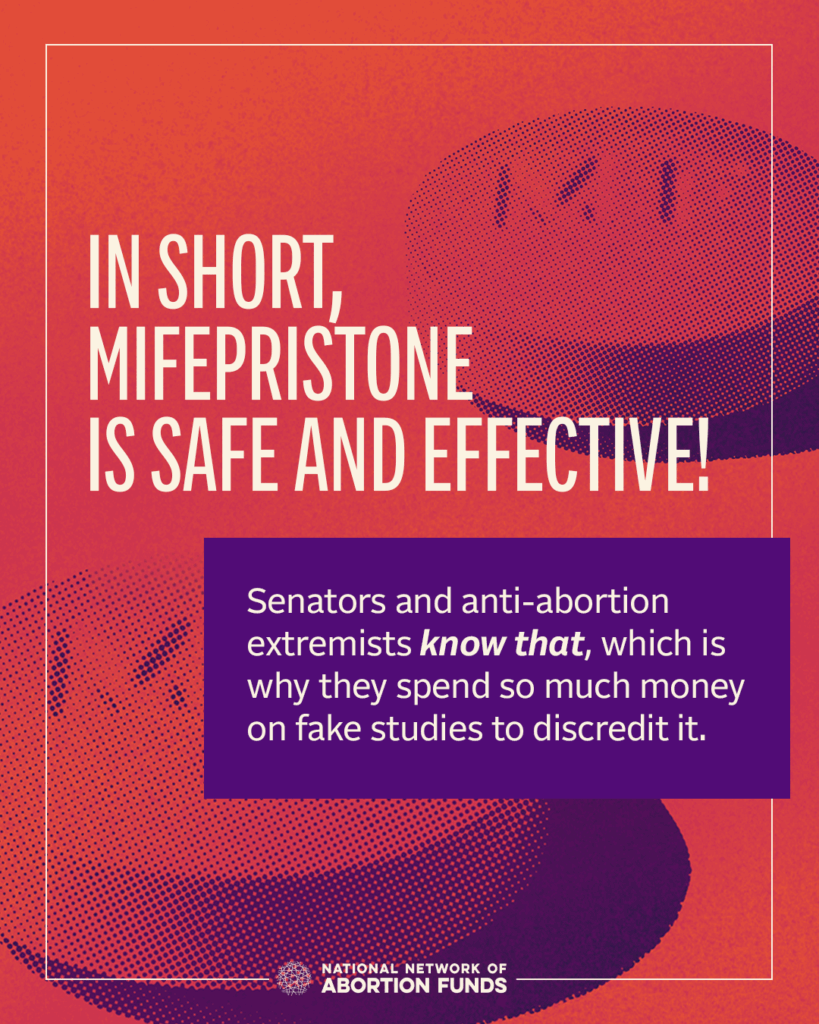Two purple, pointillistic mifepristone pills on a red background behind the words In short, mifepristone is safe and effective! Senators and anti-abortion extremists know that, which is why they spend so much money on fake studies to discredit it.
