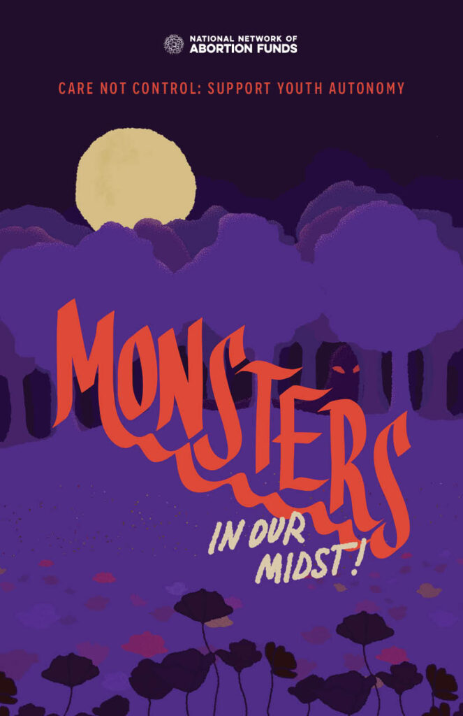 Cover image for Monsters in Our Midst, NNAF's zine about youth bodily autonomy. This publication is part of the Care Not Control collective learning series.